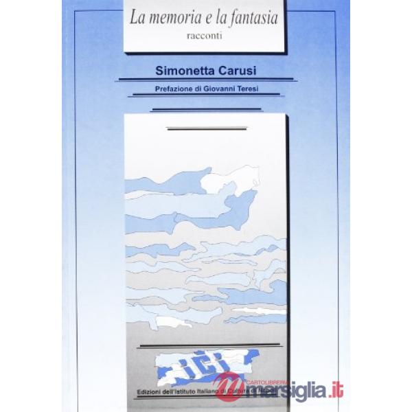 La memoria e la fantasia
