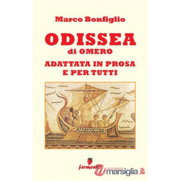 Odissea in prosa e per tutti