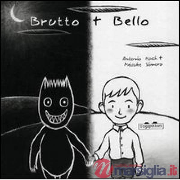 Brutto + Bello