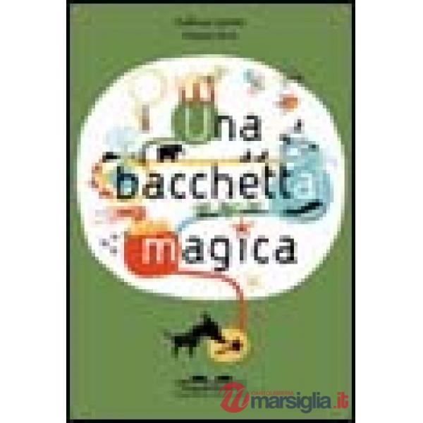 Bacchetta magica (Una)