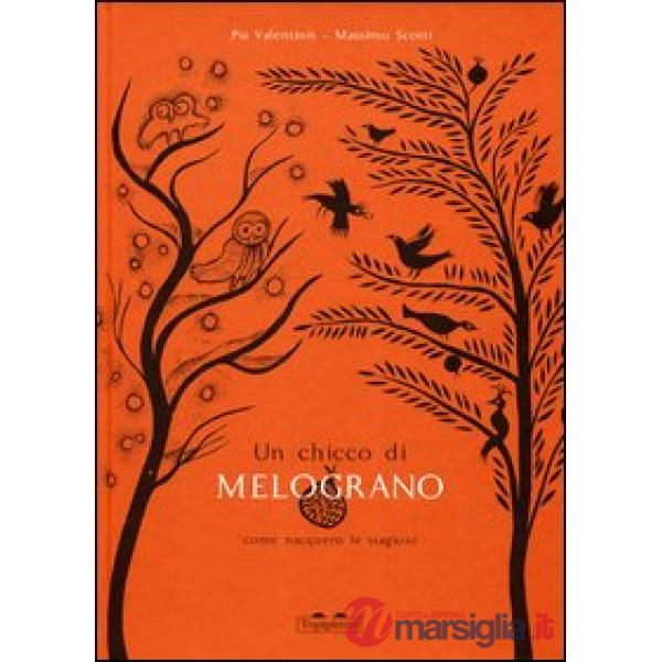 Chicco di melograno. Come nacquero le stagioni (Un)