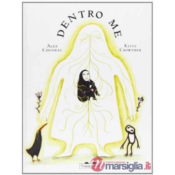 Dentro me. Ediz. illustrata