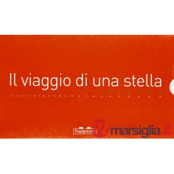 Viaggio di una stella. Sogno del tipografo stanco la notte di Natale. Ediz. illustrata (Il)