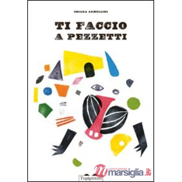 Ti faccio a pezzetti. Ediz. illustrata