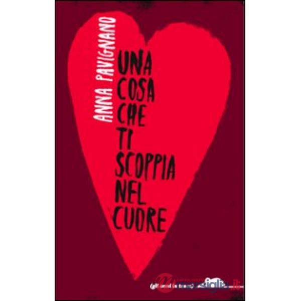 Cosa che ti scoppia nel cuore (Una)