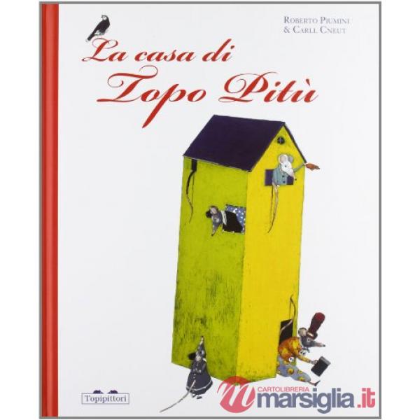 Casa di topo Pitù (La)