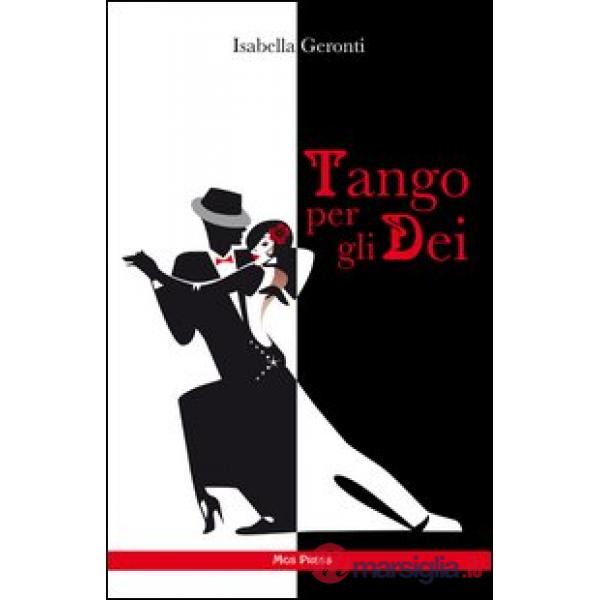 Tango per gli dei