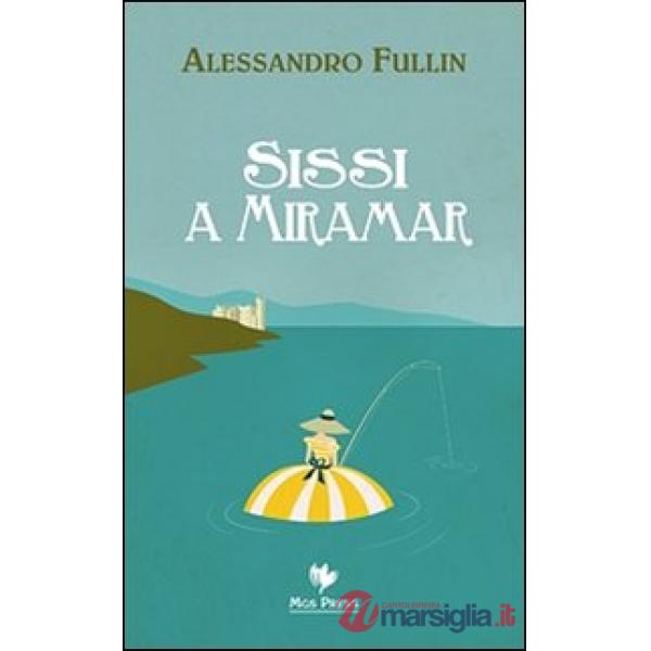 Sissi a Miramar
