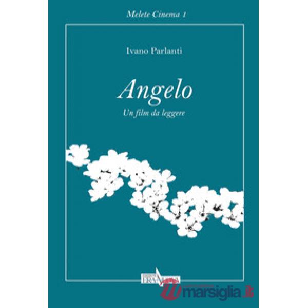 Angelo. Un film da leggere