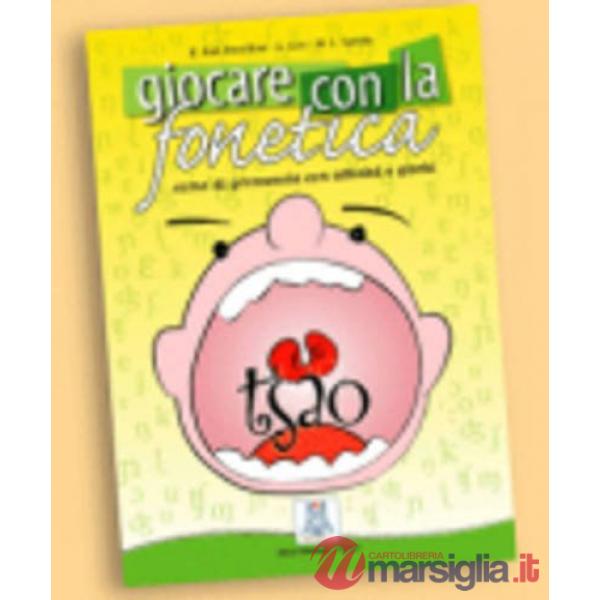 GIOCARE CON LA FONETICA (LIBRO + CD)