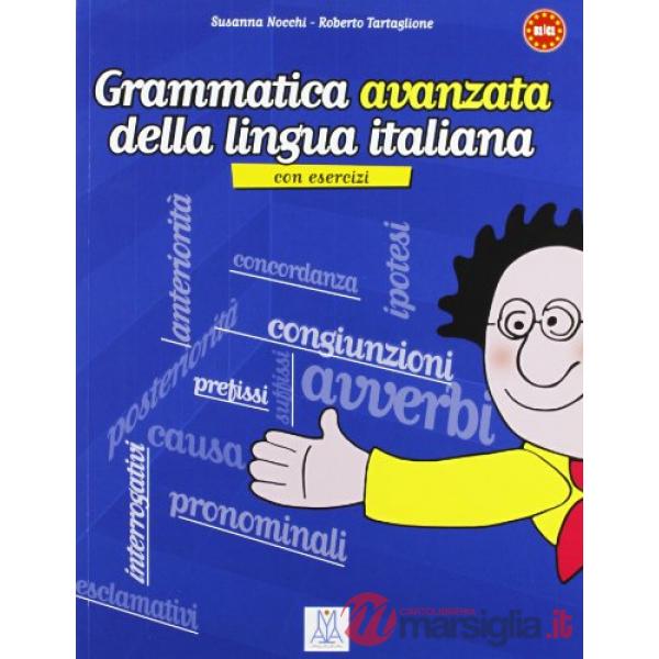 GRAMMATICA AVANZATA DELLA LINGUA ITALIANA