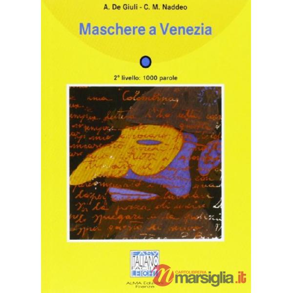 MASCHERE A VENEZIA (LIBRO + CD)