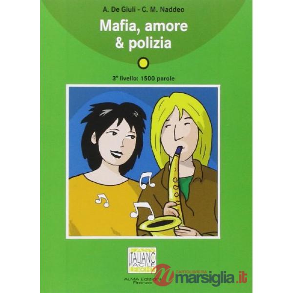 MAFIA, AMORE E POLIZIA (LIBRO + CD)
