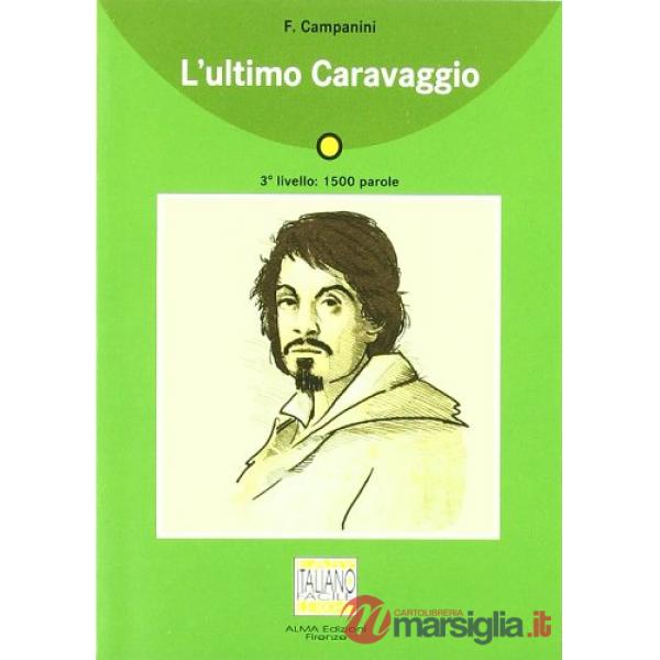 L'ULTIMO CARAVAGGIO (LIBRO + CD)