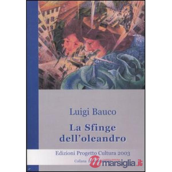 Sfinge dell'oleandro (La)