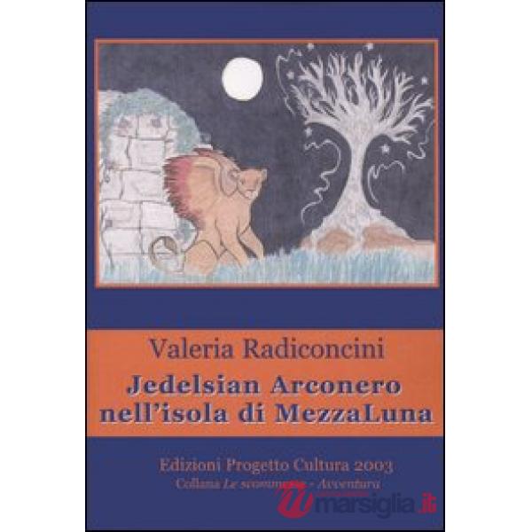 Jedelsian Arconero nell'isola di Mezzaluna