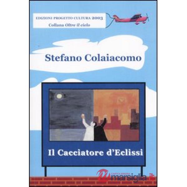 Cacciatore d'eclissi (Il)
