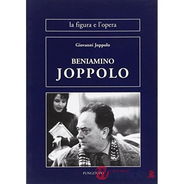 Beniamino Joppolo. La figura e l'opera