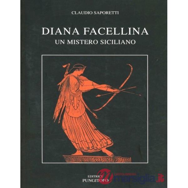 Diana Facellina. Un mistero siciliano