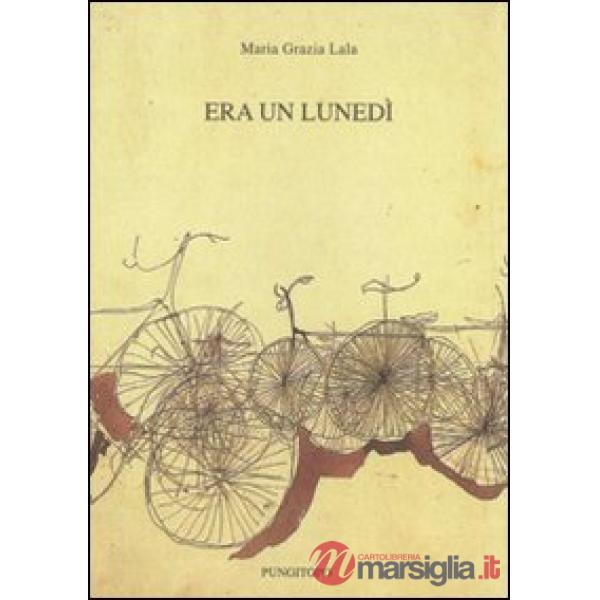 Era un lunedì