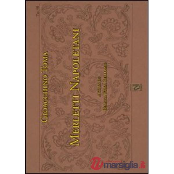 Merletti napoletani. Ediz. illustrata