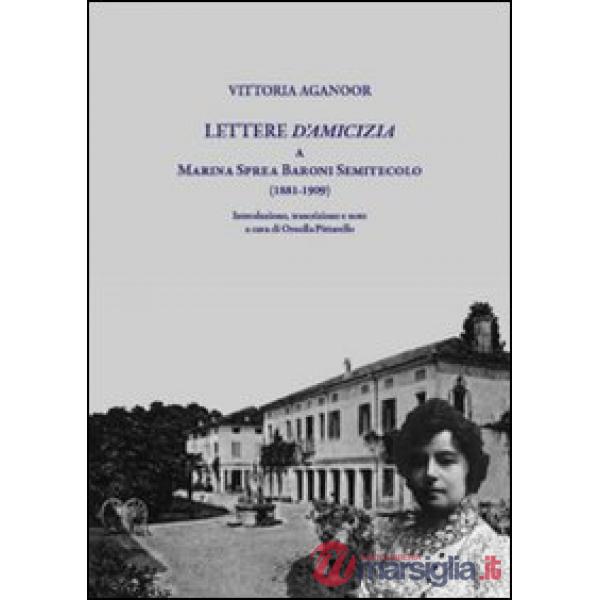 Lettere d'amicizia a Marina Sprea Baroni Semitecolo (1881-1909)