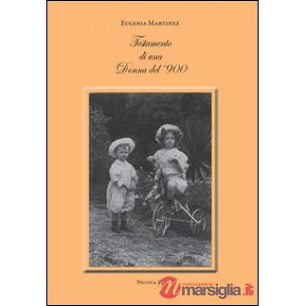 Testamento di una donna del '900