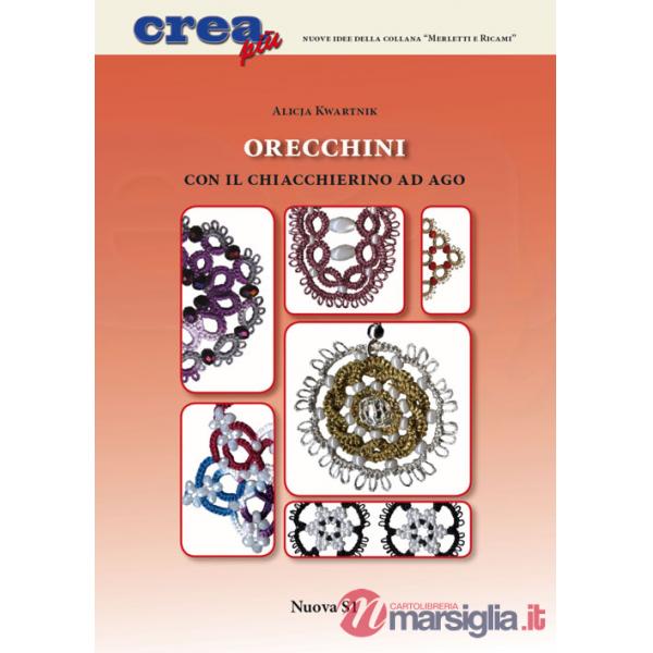 Orecchini con il chiacchierino ad ago