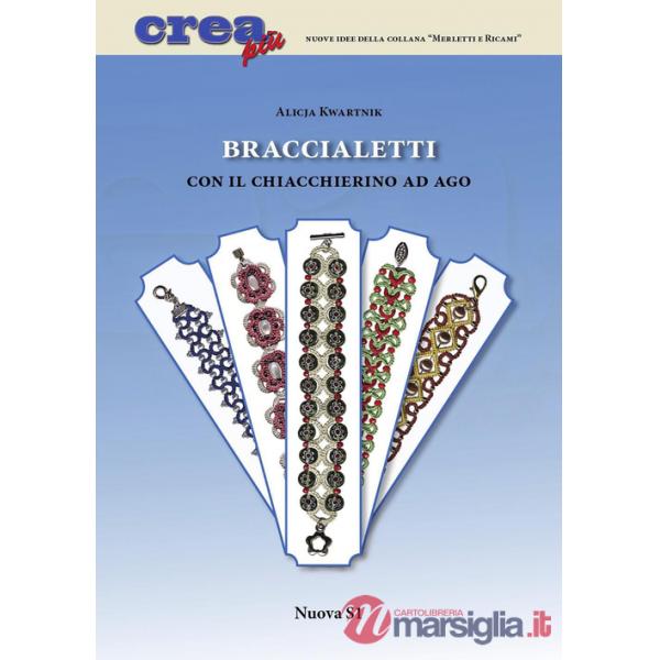 Braccialetti con il chiacchierino ad ago