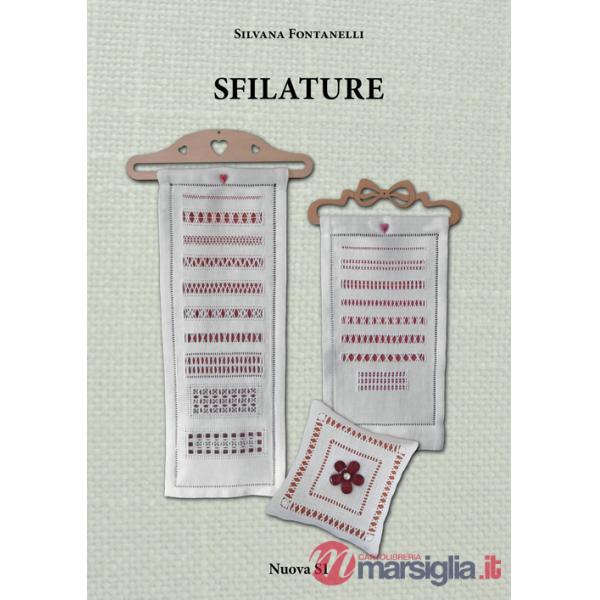 Sfilature. Ediz. illustrata