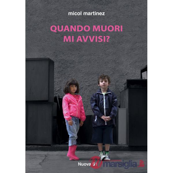 Quando muori mi avvisi?