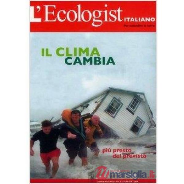 L'ecologist italiano. Il clima cambia