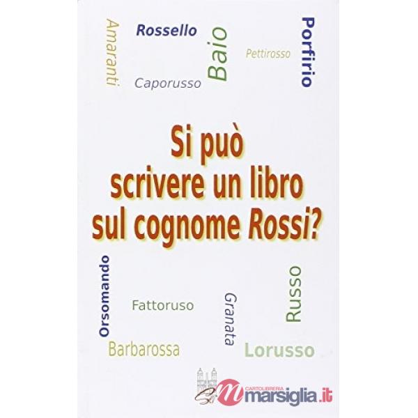 Si può scrivere un libro sul cognome Rossi?