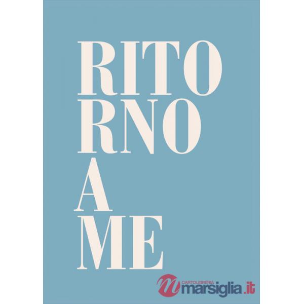 Ritorno a me