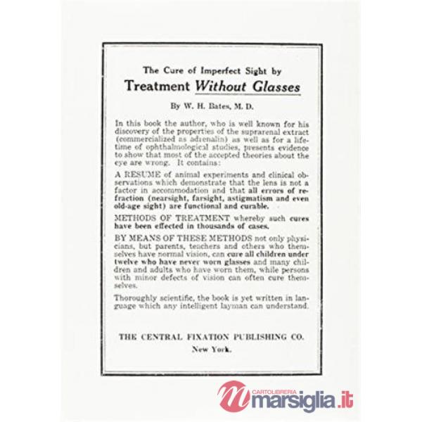 Perfect sight without glasses. The cure of imperfect sight by treatment without glasses. Con gadget
