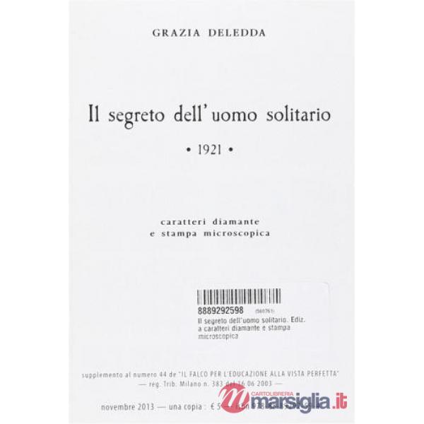 Segreto dell'uomo solitario. Ediz. a caratteri diamante e stampa microscopica (Il)