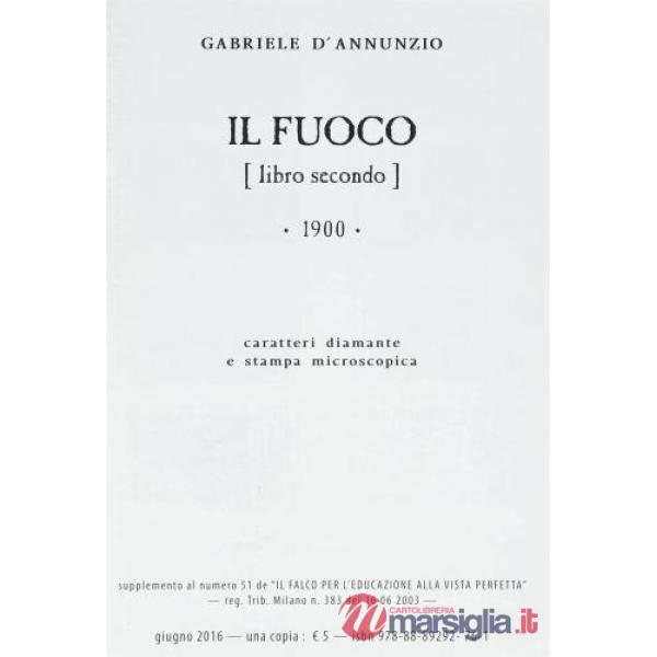 Fuoco. Ediz. a caratteri diamante e stampa microscopica (Il). Vol. 2