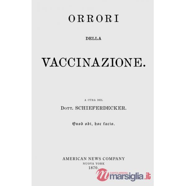 «Orrori della vaccinazione». Il dibattito vaccini sì, vaccini no, vaccini boh, non è cosa di oggi. Ecco che cosa ne pensavano ne