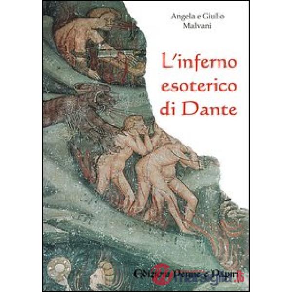 Inferno esoterico di Dante (L')