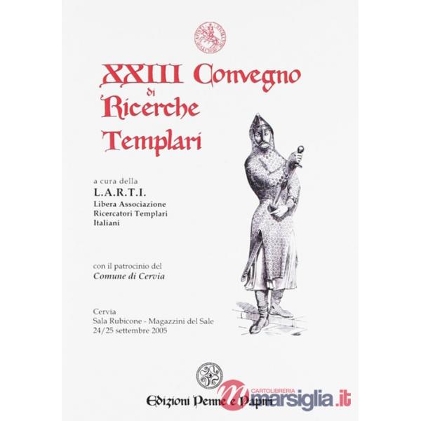 Atti del 33° Convegno di ricerche templari (2015)