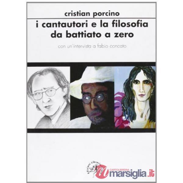 Cantautori e la filosofia da Battiato a Zero (I)
