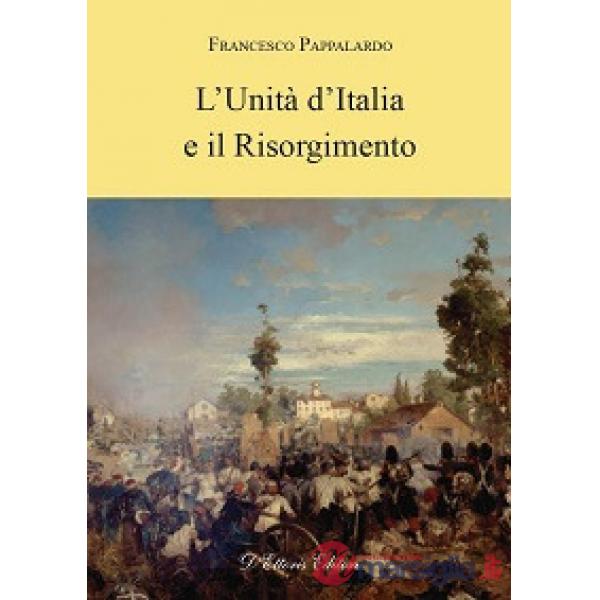 Unità d'Italia e il Risorgimento (L')