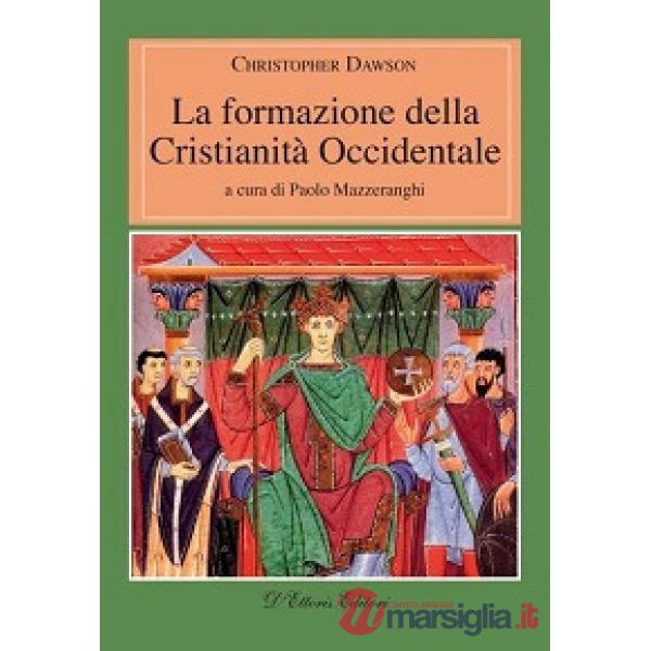 Formazione della cristianità occidentale (La)