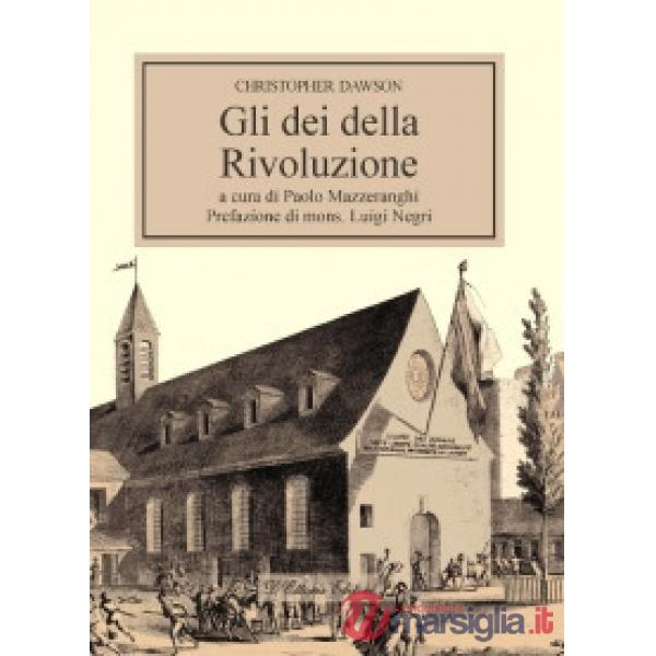 Dei della rivoluzione (Gli)