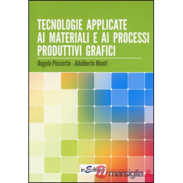 TECNOLOGIE APPLICATE AI MATERIALI E AI PROCESSI PRODUTTIVI