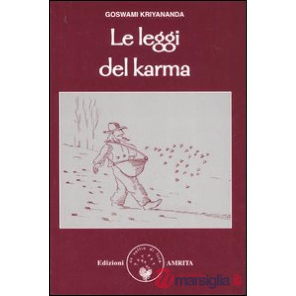 Leggi del karma. Secondo il Kriya yoga (Le)