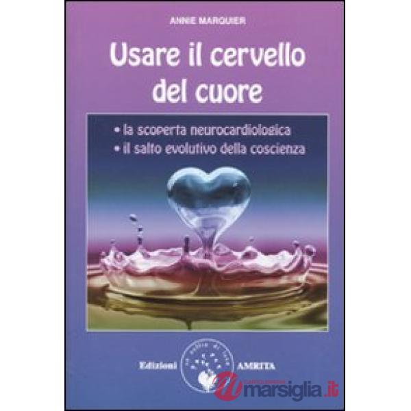 Usare il cervello del cuore