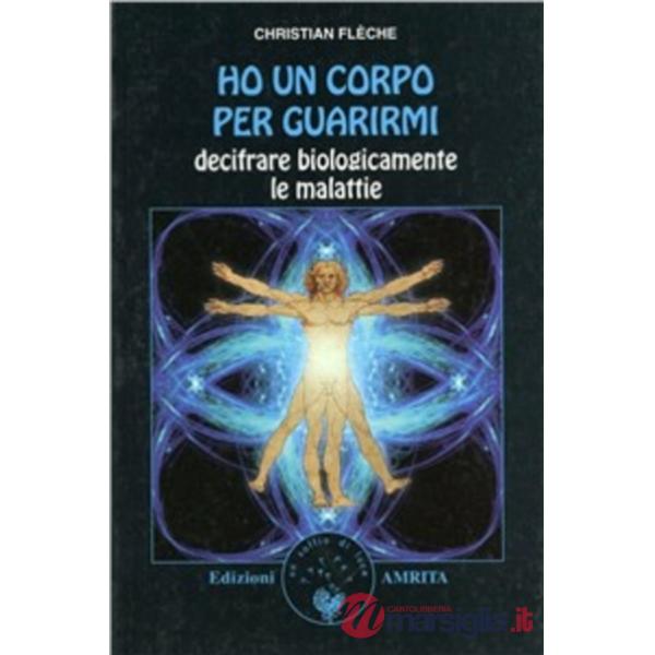 Ho un corpo per guarirmi