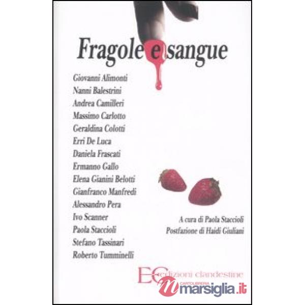 Fragole e sangue