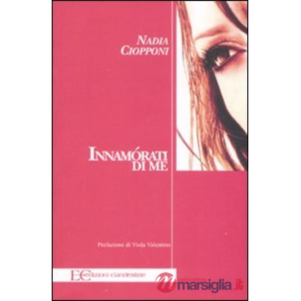 Innamòrati di me